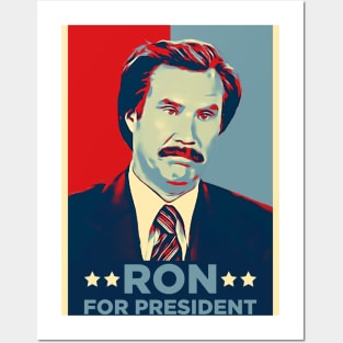 Ron Burgundy for president Posters and Art